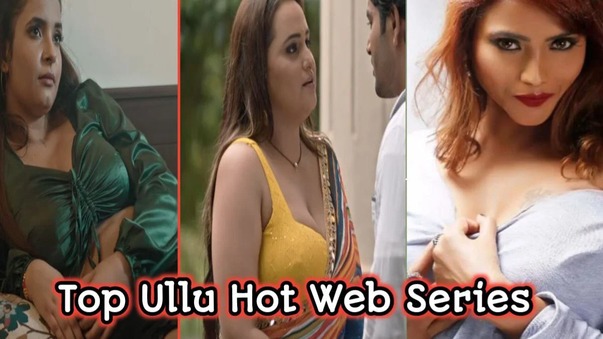 Top Ullu Hot Web Series