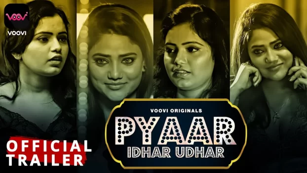 Pyaar Idhar Udhar Web Series Cast