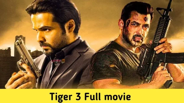 Tiger 3 Full Movie