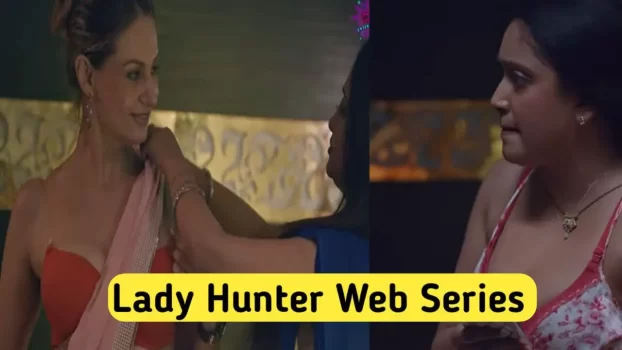 Lady Hunter Web Series Cast Name