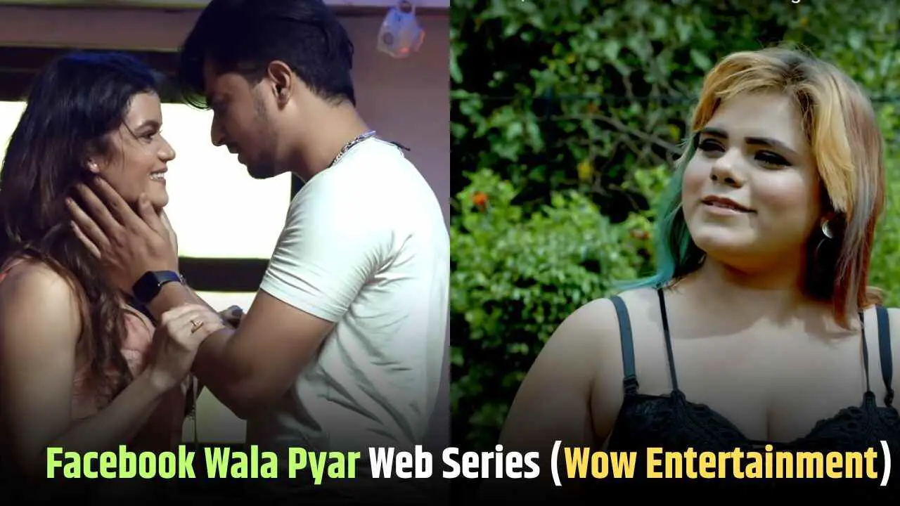 Facebook Wala Pyar Web Series Cast